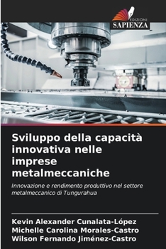 Sviluppo della capacità innovativa nelle imprese metalmeccaniche