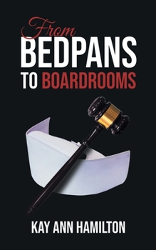 Paperback From Bedpans to Boardrooms Book