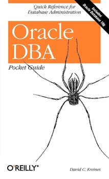 Paperback Oracle DBA Pocket Guide: Quick Reference for Database Administration Book