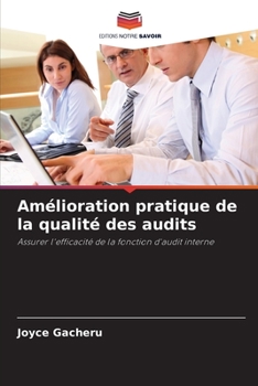 Paperback Amélioration pratique de la qualité des audits [French] Book