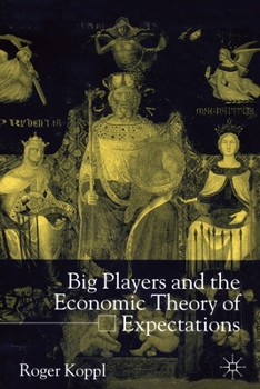 Paperback Big Players and the Economic Theory of Expectations Book