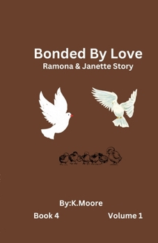 Paperback Bonded by Love (Janette&Ramona's Story) Book