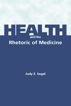 Paperback Health and the Rhetoric of Medicine Book