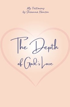 Paperback The Depth of God's Love Book