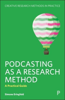 Paperback Podcasting as a Research Method: A Practical Guide Book