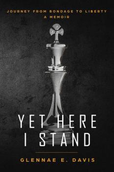 Paperback Yet Here I Stand: My Journey from Bondage to Liberty Book