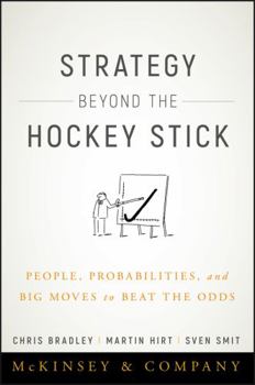 Hardcover Strategy Beyond the Hockey Stick: People, Probabilities, and Big Moves to Beat the Odds Book