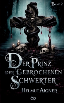 Paperback Der Prinz der gebrochenen Schwerter: Band 2 [German] Book