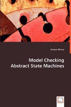 Paperback Model Checking Abstract State Machines Book