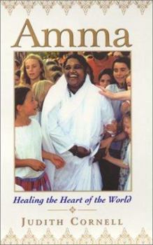 Hardcover Amma: Healing the Heart of the World Book