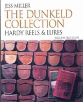 Paperback Dunkeld Collection, Revised Ed.: Hardy Reels & Lures With Price Guides Book