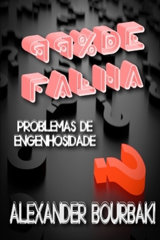 Paperback Problemas de engenhosidade: 99% de falha [Portuguese] Book