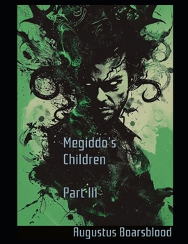 Paperback Megiddo's Children - Part III Book