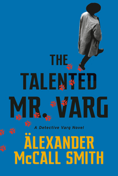 Hardcover The Talented Mr. Varg: A Detective Varg Novel (2) Book