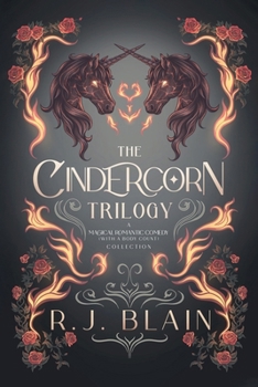 Paperback The Cindercorn Trilogy: A Magical Romantic Comedy (with a body count) Collection Book