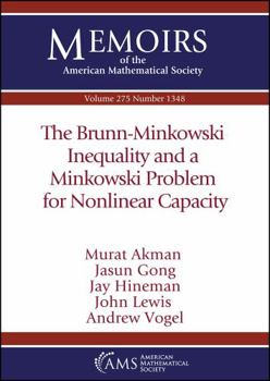 The Brunn-Minkowski Inequality and a Minkowski Problem for Nonlinear Capacity
