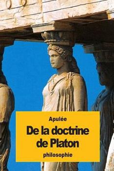 Paperback De la doctrine de Platon [French] Book