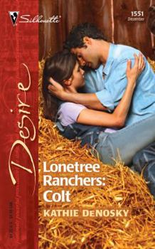 Mass Market Paperback Lonetree Ranchers: Colt Book
