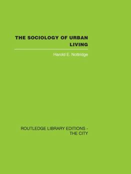 Hardcover The Sociology of Urban Living Book