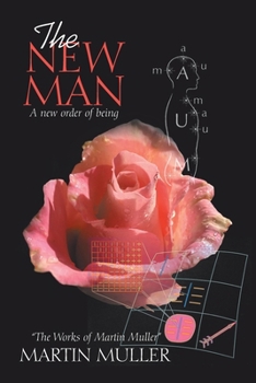 Paperback The New Man: A new order of being Book