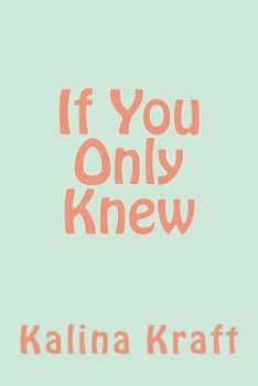 Paperback If You Only Knew Book