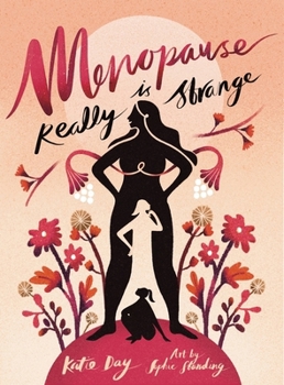 Paperback Menopause Is Really Strange Book