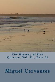 Paperback The History of Don Quixote, Vol. II., Part 31 Book