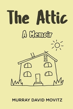 Paperback The Attic: A Memoir Book