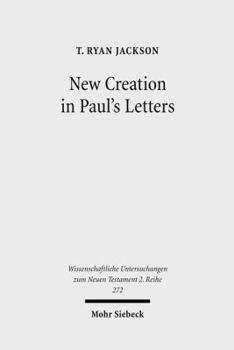 Paperback New Creation in Paul's Letters: A Study of the Historical and Social Setting of a Pauline Concept Book