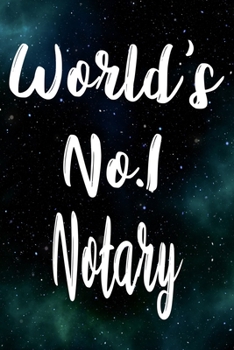 Paperback Worlds No.1 Notary: The perfect gift for the professional in your life - Funny 119 page lined journal! Book