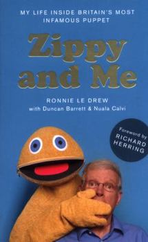 Paperback Zippy and Me: My Life Inside Britain's Most Infamous Puppet Book