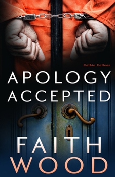 Paperback Apology Accepted: a Colbie Colleen suspense novel Book