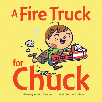 Hardcover A Fire Truck for Chuck Book