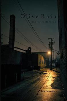 Paperback Olive Rain: poetry collection Book