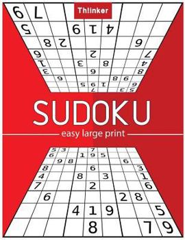 Thinker Sudoku Easy Large Print: Puzzles & Games - Easy, Over 1200+ Puzzles -: Large 8.5x11 Inch 220 P. Sudoku Book