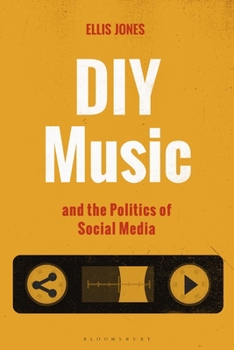 Paperback DIY Music and the Politics of Social Media Book