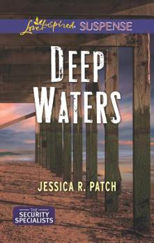 Deep Waters - Book #1 of the Security Specialists