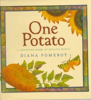 Hardcover One Potato: A Counting Book of Potato Prints Book