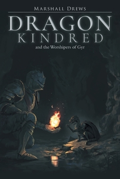 Paperback Dragon Kindred and the Worshipers of Gyr Book