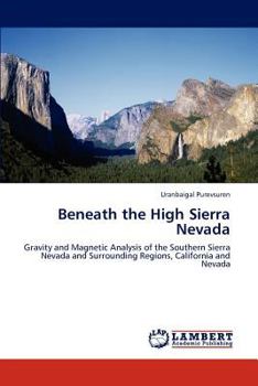 Paperback Beneath the High Sierra Nevada Book