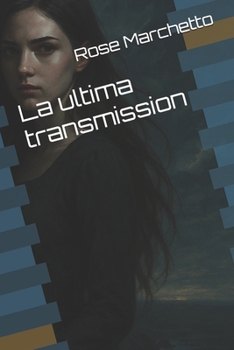 Paperback La ultima transmission [Spanish] Book