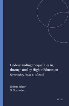 Understanding Inequalities In, Through and by Higher Education