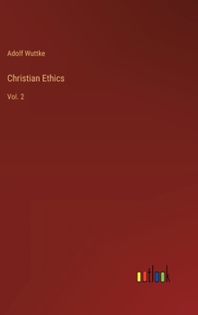 Hardcover Christian Ethics: Vol. 2 Book