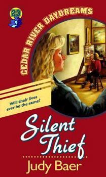 Silent Thief (Cedar River Daydreams #23) - Book #23 of the Cedar River Daydreams