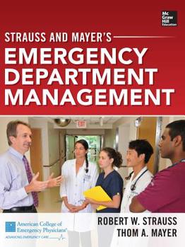 Hardcover Strauss and Mayer's Emergency Department Management Book