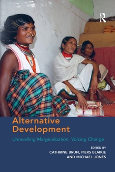 Paperback Alternative Development: Unravelling Marginalization, Voicing Change Book
