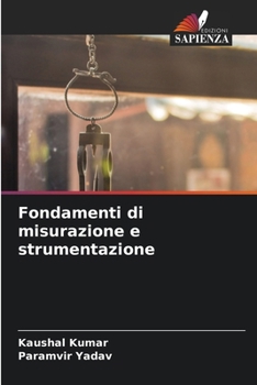 Fondamenti di misurazione e strumentazione (Italian Edition)