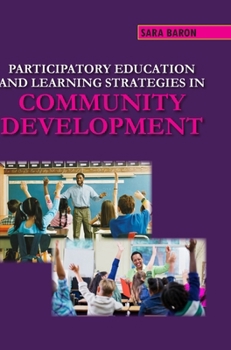 Hardcover Participatory Education and Learning Strategies In Community Development Book