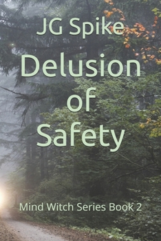 Paperback Delusion of Safety: Mind Witch Series Book 2 Book