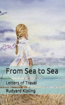 Paperback From Sea to Sea: Letters of Travel Book